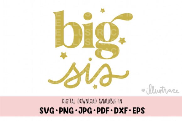 Big Sis Svg, Big Sister, Sibling