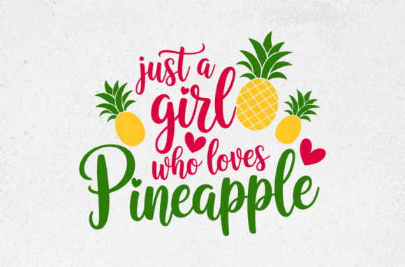 Just a Girl Who Loves Pineapple Svg: A Designer's Real-World Review