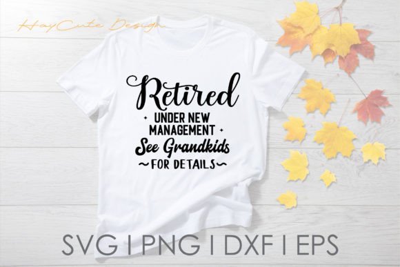 Retired New Management See Grandkids Svg