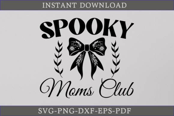 Spooky Moms Club SVG Coquette Bow SVG