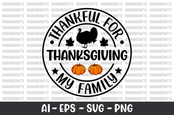 Thankful for Thanksgiving My Family SVG