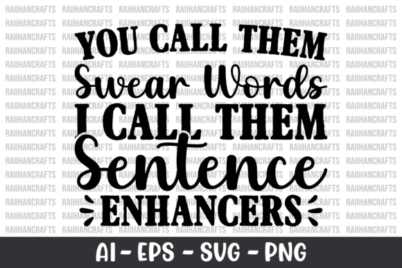 You Call Them Swear Words SVG Review